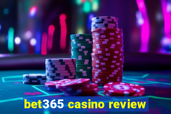 bet365 casino review