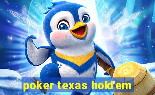 poker texas hold'em