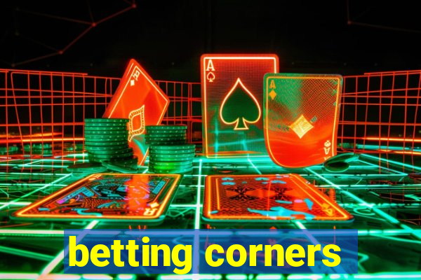 betting corners