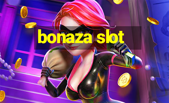 bonaza slot