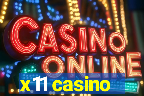 x11 casino