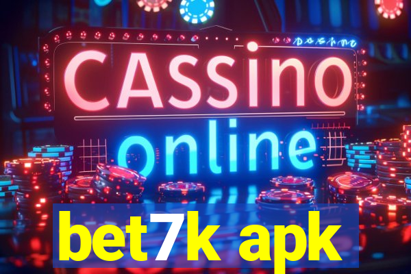 bet7k apk