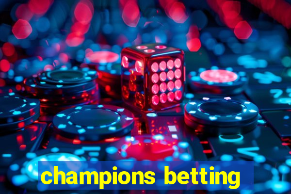 champions betting