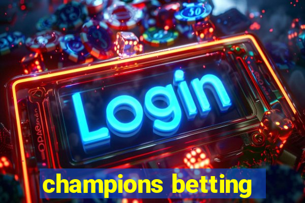 champions betting