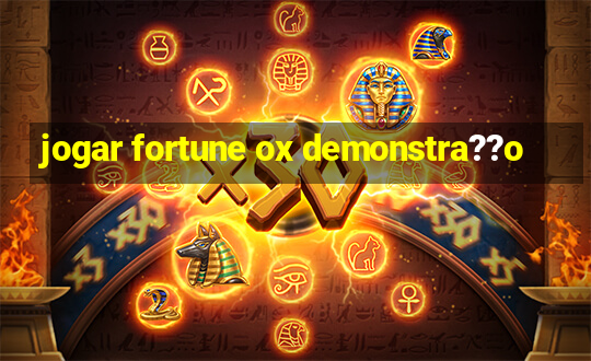 jogar fortune ox demonstra??o