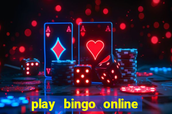 play bingo online for cash