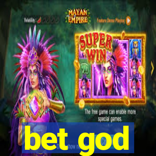 bet god