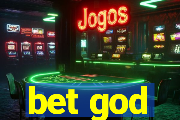 bet god