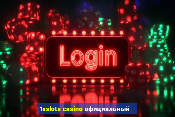 1xslots casino официальный