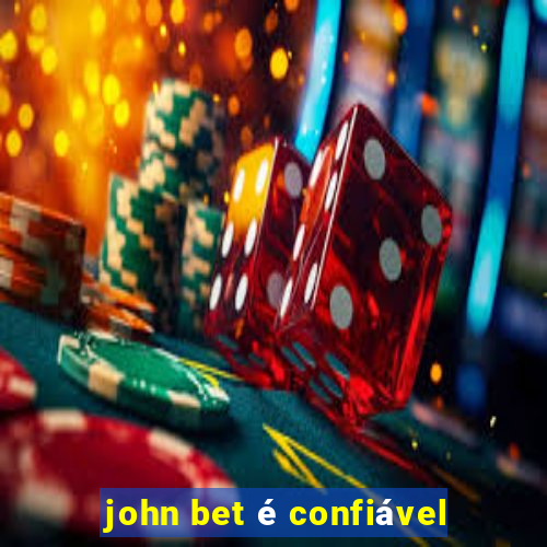 john bet é confiável