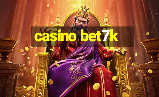 casino bet7k