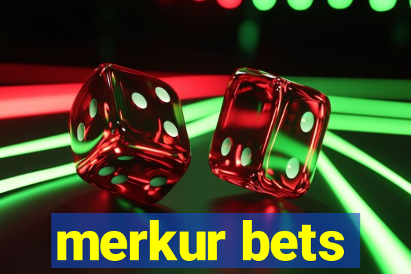 merkur bets