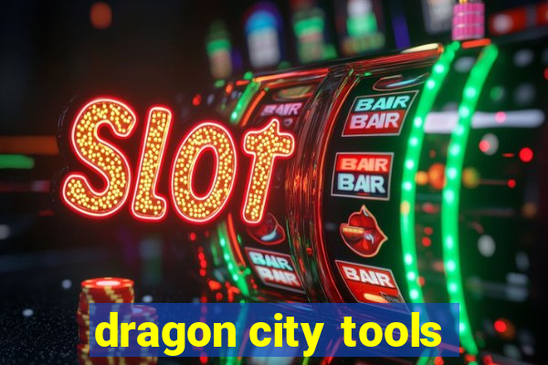 dragon city tools