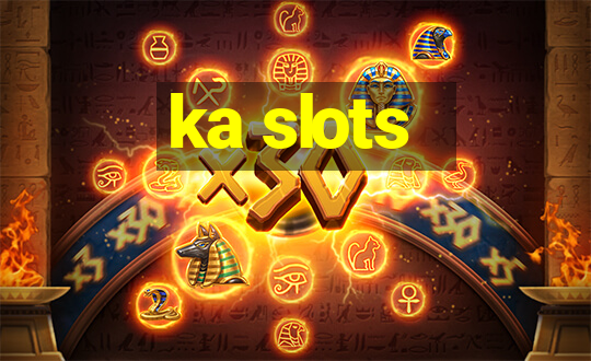 ka slots