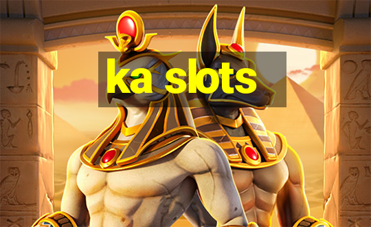 ka slots