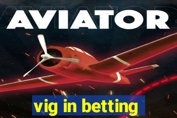 vig in betting