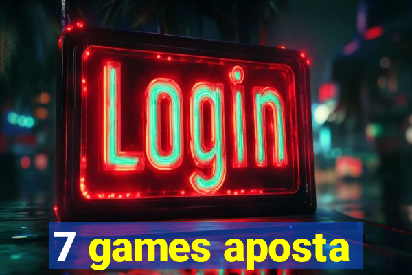 7 games aposta