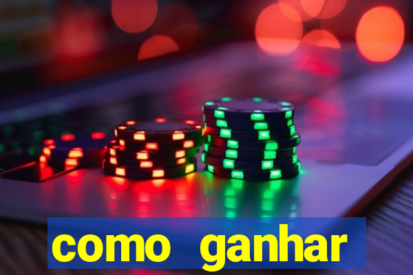 como ganhar dinheiro nos jogos slots