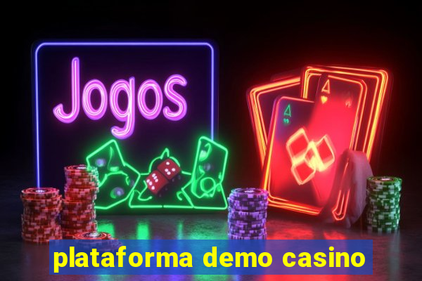 plataforma demo casino