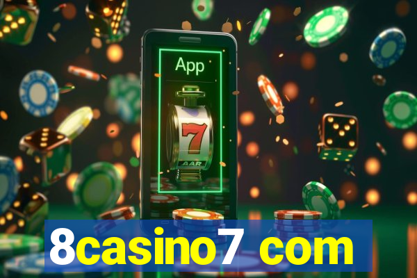 8casino7 com