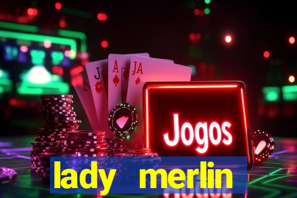 lady merlin lightning chase slot