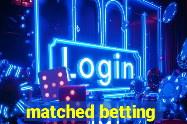 matched betting