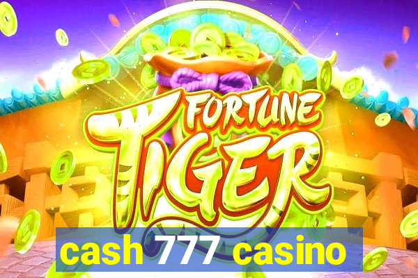 cash 777 casino