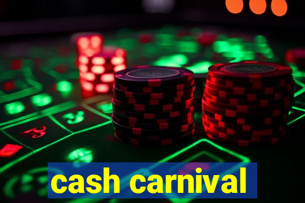 cash carnival