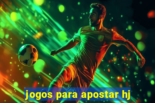 jogos para apostar hj