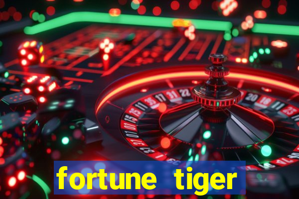 fortune tiger original download