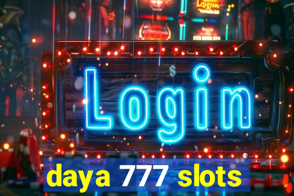 daya 777 slots