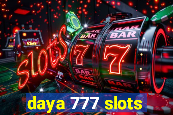 daya 777 slots