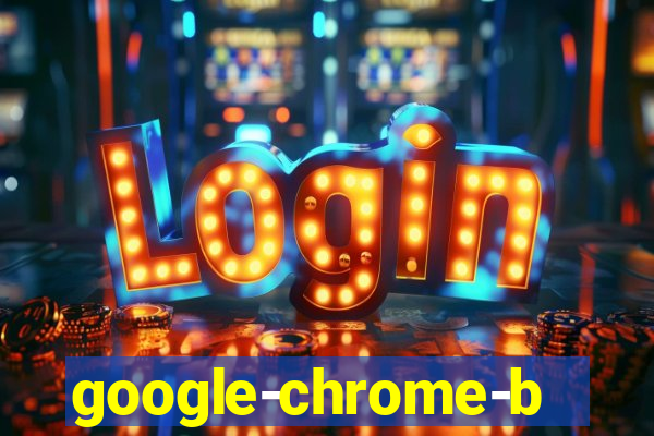 google-chrome-beta