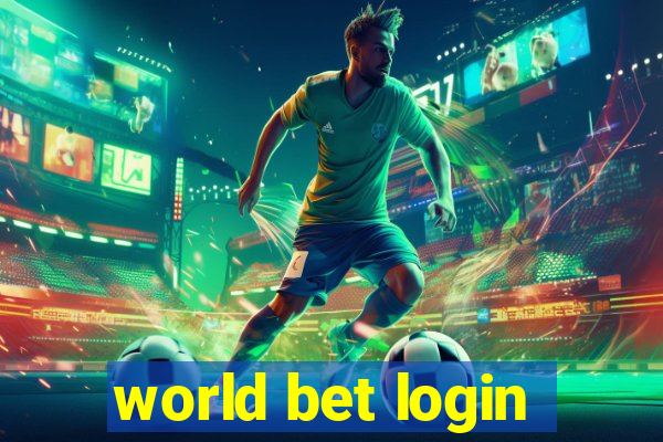 world bet login