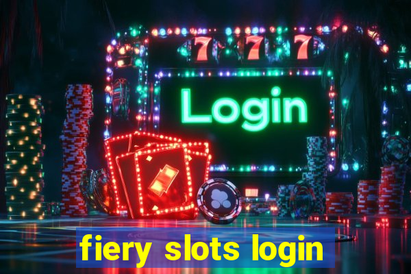 fiery slots login