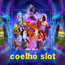 coelho slot