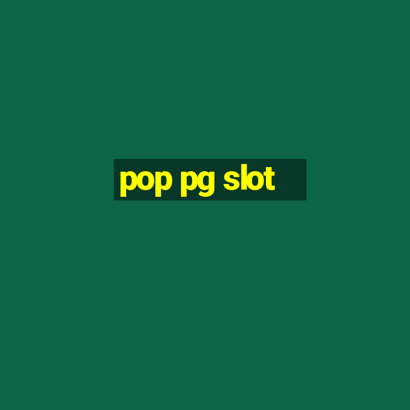 pop pg slot