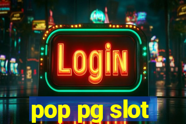 pop pg slot