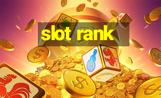 slot rank