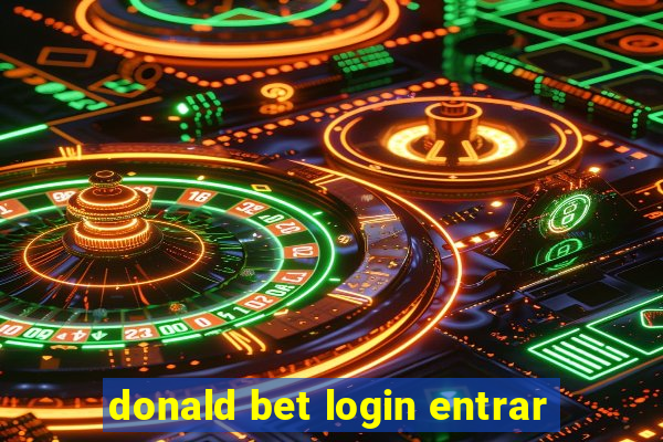 donald bet login entrar