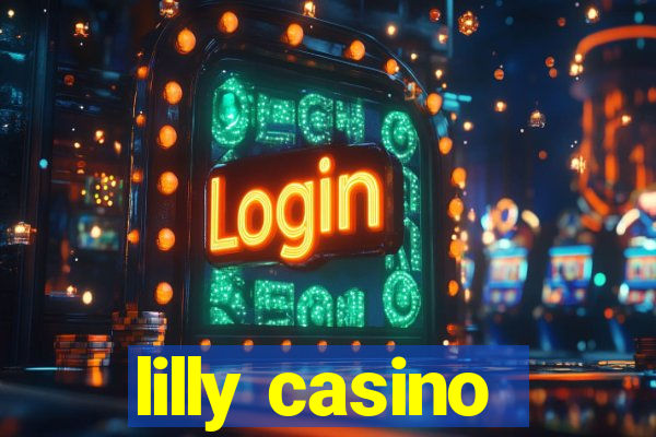 lilly casino