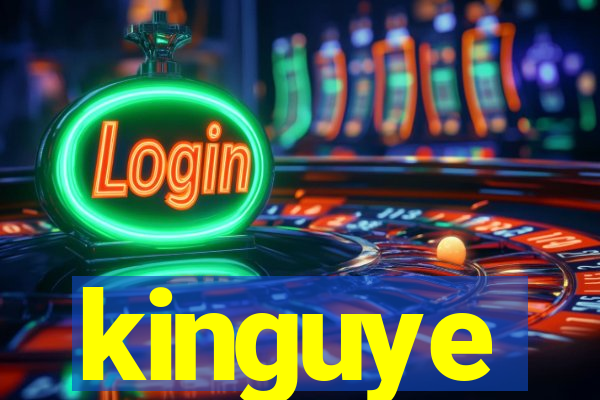 kinguye