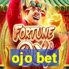 ojo bet