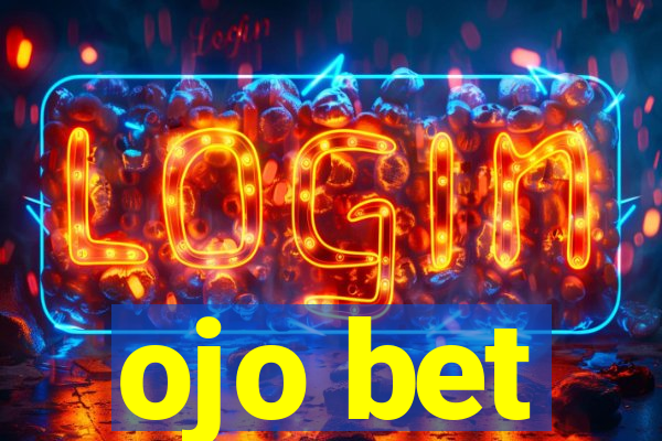 ojo bet