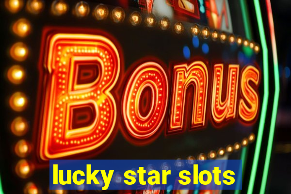 lucky star slots