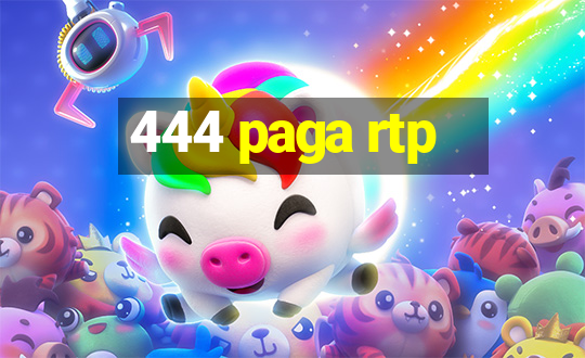 444 paga rtp