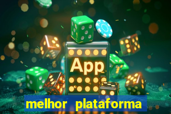 melhor plataforma para ganhar dinheiro no fortune tiger