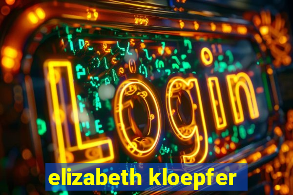 elizabeth kloepfer