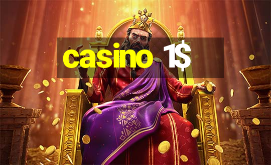 casino 1$