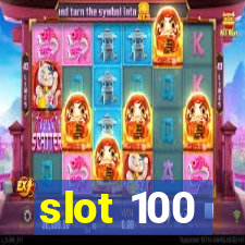 slot 100